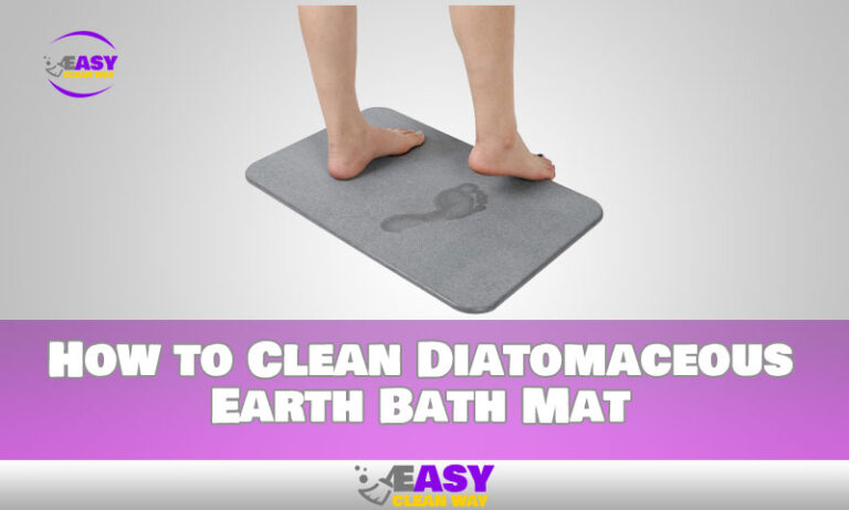 How To Clean Diatomaceous Earth Bath Mat?