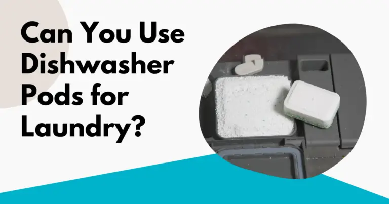 Can I Use Dishwasher Pods For Laundry?