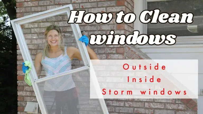 How To Clean Storm Windows?