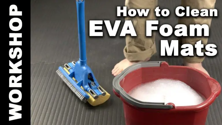 How To Clean Eva Foam?