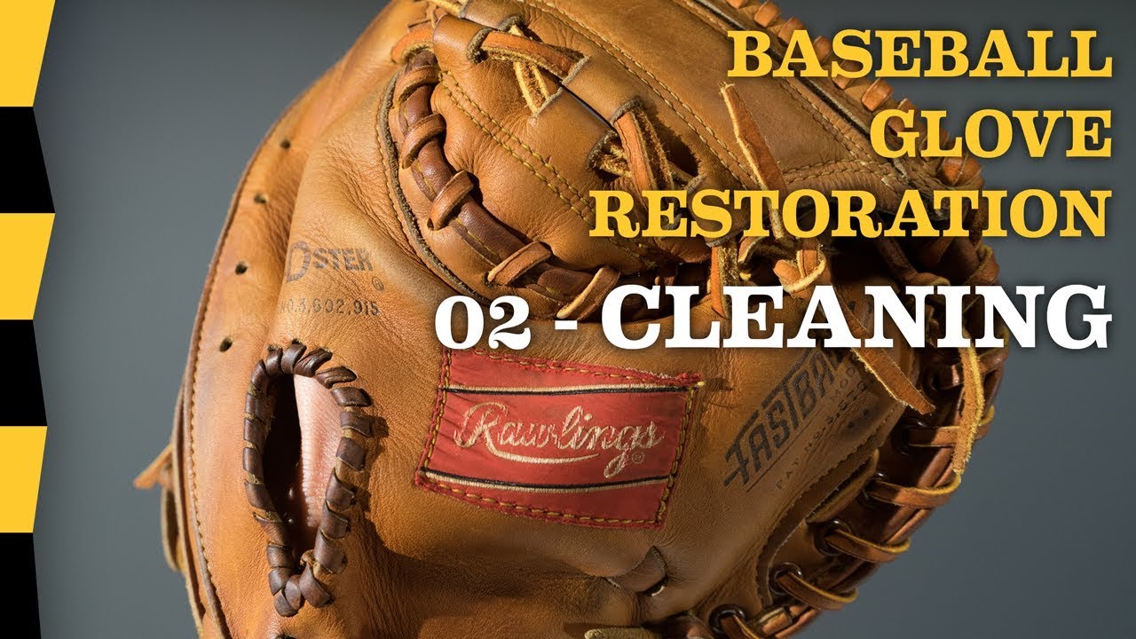 How to Clean an Old Baseball Glove?
