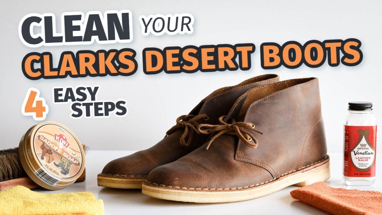 How to Clean Clarks Desert Boots?