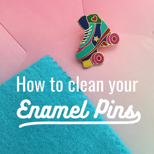 How to Clean Enamel Pins?