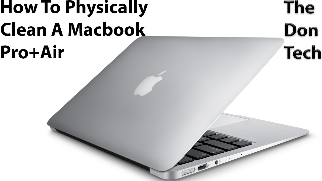 How to Clean Macbook Pro Aluminum Body?