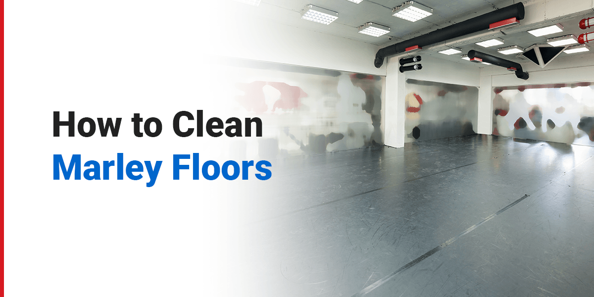 How to Clean Marley Floor?