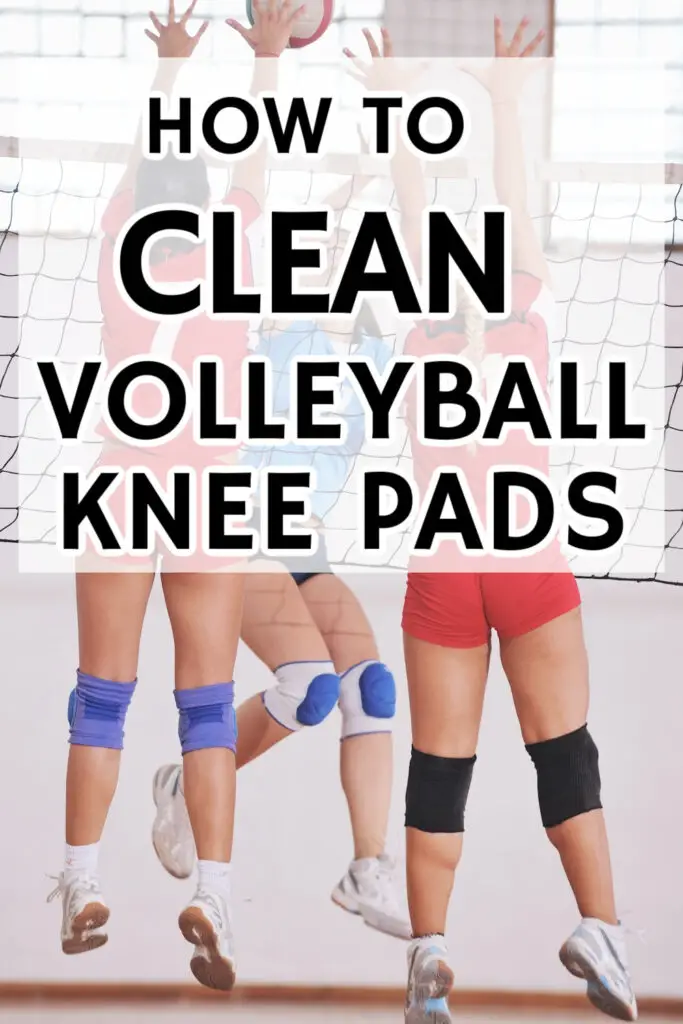 How to Clean Volleyball Knee Pads?